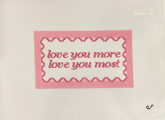 Love You More Love You Most