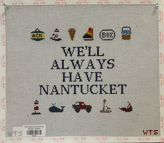 We’ll Always Have Nantucket